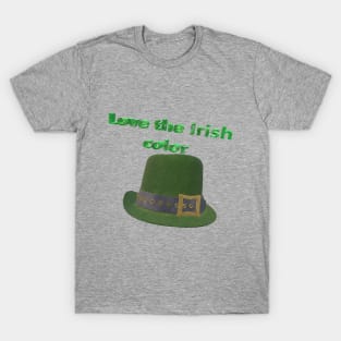 St. Patrick's Day Irish, Green Color T-Shirt